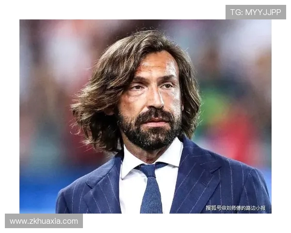 安德烈亚皮尔洛的足球哲学与中场艺术在绿茵场上的智慧传承 安德烈亚皮尔洛的足球哲学与中场艺术在绿茵场上的智慧传承